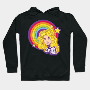 I'm a Dolly Fan! Hoodie